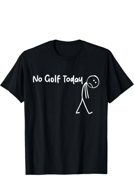 No Golf Today